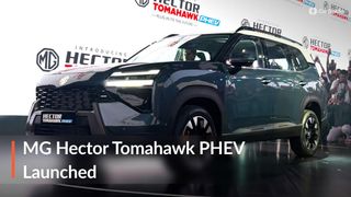 2026 MG Hector Tomahawk PHEV LAUNCHED At Rs 21.79 Lakh With Over 1100 Km Range On A Single Tank! 2026 MG Hector Tomahawk PHEV LAUNCHED At Rs 21.79 Lakh With Over 1100 Km Range On A Single Tank!