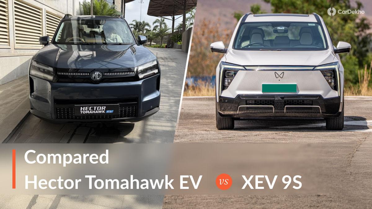 2026 MG Hector Tomahawk EV Vs Mahindra XEV 9S: Which 7-Seater Electric SUV Deserves Your Money? 2026 MG Hector Tomahawk EV Vs Mahindra XEV 9S: Which 7-Seater Electric SUV Deserves Your Money?