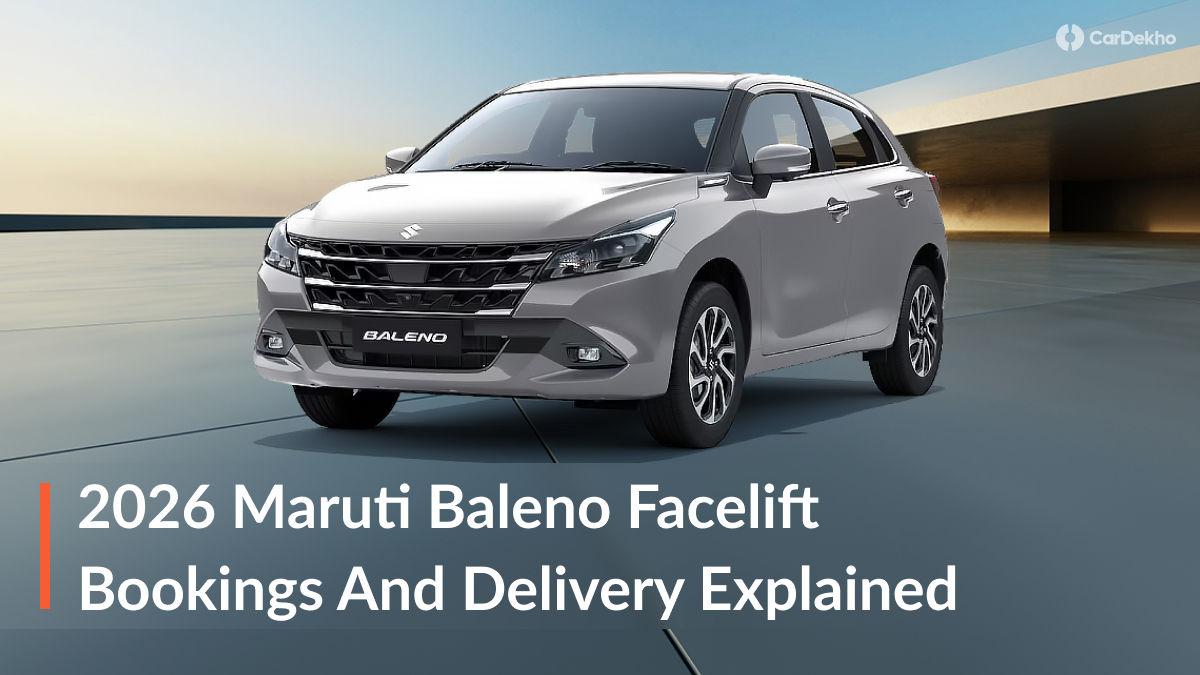 2026 Maruti Baleno Facelift Bookings And Delivery Process Explained 2026 Maruti Baleno Facelift Bookings And Delivery Process Explained