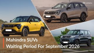 Here’s How Long You Will Have To Wait To Get A Mahindra SUV Home This September 2026: Mahindra Waiting Period Explained! Here’s How Long You Will Have To Wait To Get A Mahindra SUV Home This September 2026: Mahindra Waiting Period Explained!