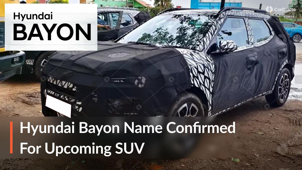 Hyundai Bayon Name Confirmed For India: What We Know About Hyundai’s New SUV Hyundai Bayon Name Confirmed For India: What We Know About Hyundai’s New SUV