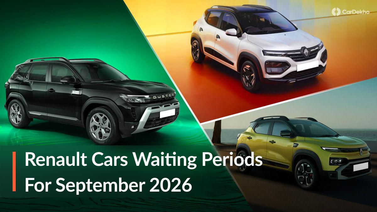 You Can Bring Home A Renault Duster, With NO WAITING PERIOD! Check Out The Waiting Period For Renault Cars In September 2026 You Can Bring Home A Renault Duster, With NO WAITING PERIOD! Check Out The Waiting Period For Renault Cars In September 2026