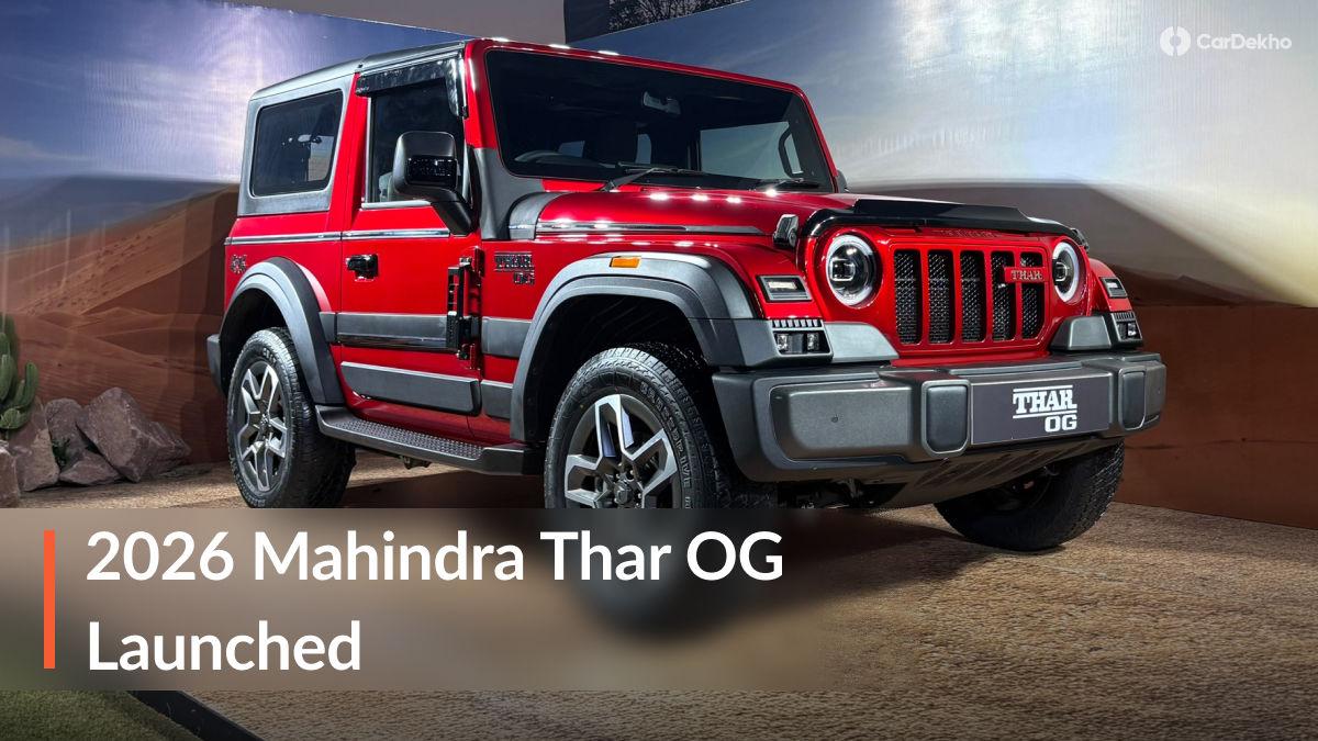 2026 Mahindra Thar OG Launched At Rs 10.32 Lakh: More Features, Safety & Power