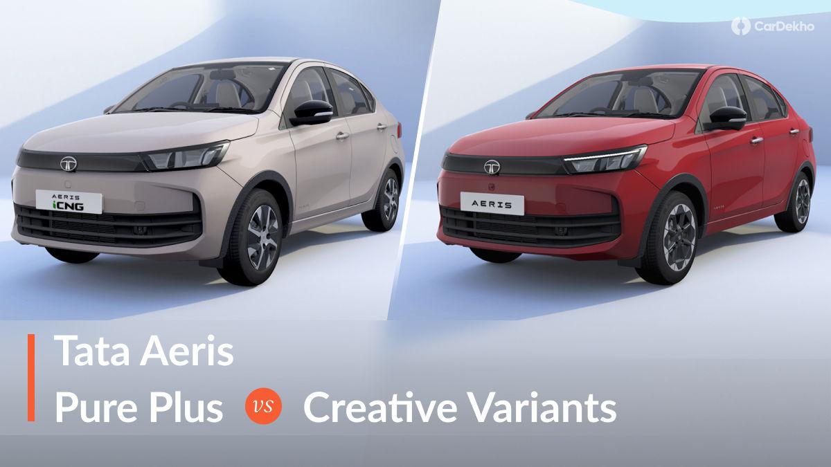 2026 Tata Aeris Pure Plus Vs Creative: Is The Rs 75,000 Upgrade Worth It? 2026 Tata Aeris Pure Plus Vs Creative: Is The Rs 75,000 Upgrade Worth It?