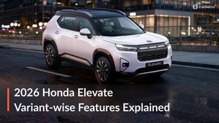 2026 Honda Elevate Variants Explained: What Does Each Variant Get And Which One Should You Buy? 2026 Honda Elevate Variants Explained: What Does Each Variant Get And Which One Should You Buy?