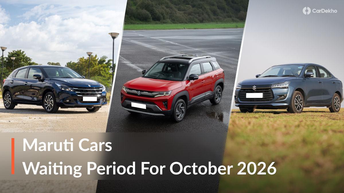 Here’s How Much You Have To Wait For Maruti Cars In October 2026! Baleno, Brezza, Wagon R, Victoris And More! Here’s How Much You Have To Wait For Maruti Cars In October 2026! Baleno, Brezza, Wagon R, Victoris And More!