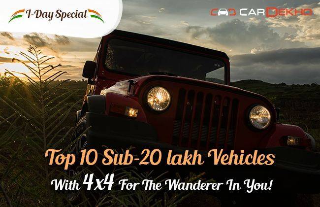 I Day Special Top 10 Sub 20 Lakh Vehicles With 4x4 For The