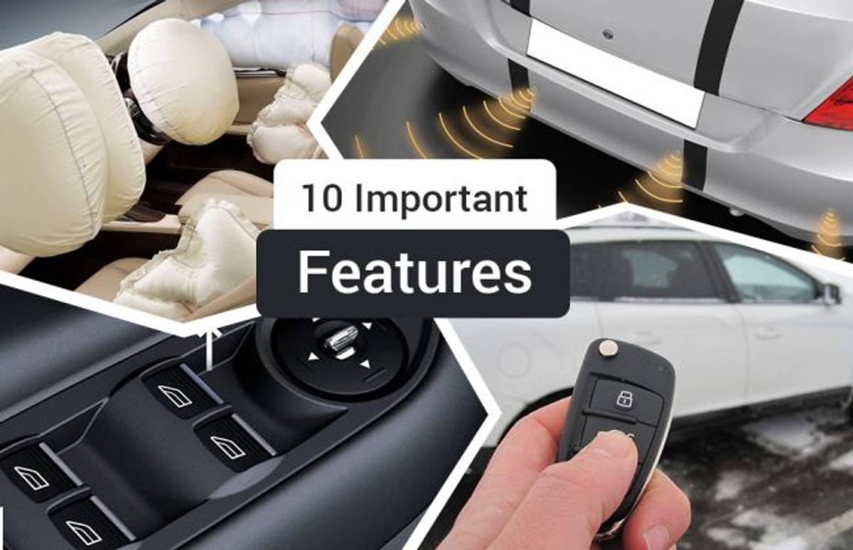 10 Must-Have Features In Every Car 10 Must-Have Features In Every Car