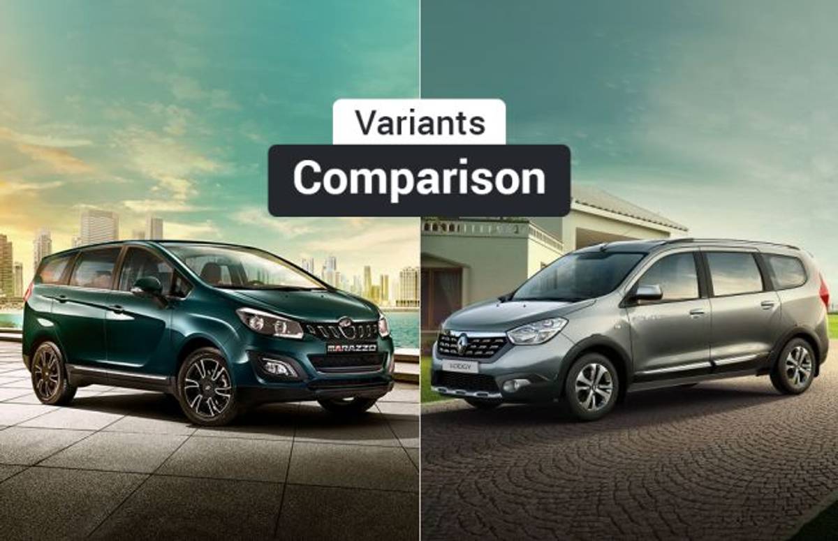 Mahindra Marazzo vs Renault Lodgy: Variants Comparison Mahindra Marazzo vs Renault Lodgy: Variants Comparison