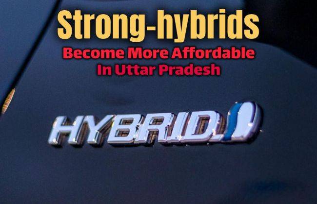 Strong Hybrid Cars Become More Affordable In Uttar Pradesh ...