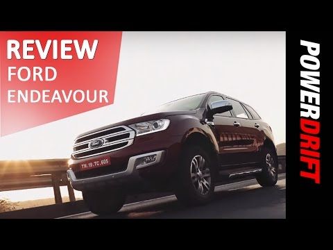 2016 Ford Endeavour : Review : PowerDrift