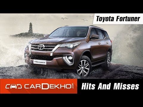 Toyota Fortuner Hits & Misses | CarDekho.com