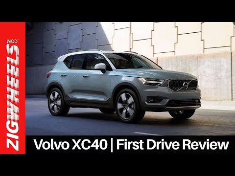 Volvo XC40 | First Drive Review | ZigWheels.com