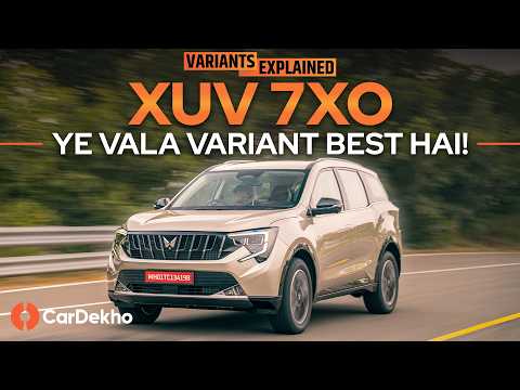 Mahindra XUV 7XO Variants Explained: 6 Variants, Ek Sahi Option