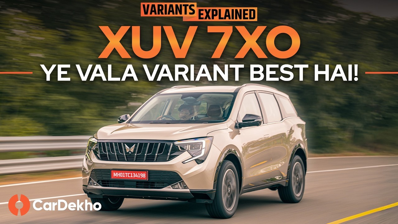 Mahindra XUV 7XO Variants Explained: 6 Variants, Ek Sahi Option