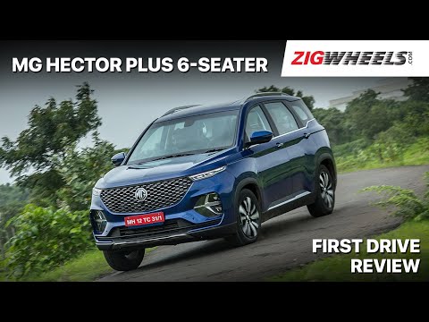 🚙 MG Hector Plus Review | The Better Hector? | Zigwheels.com