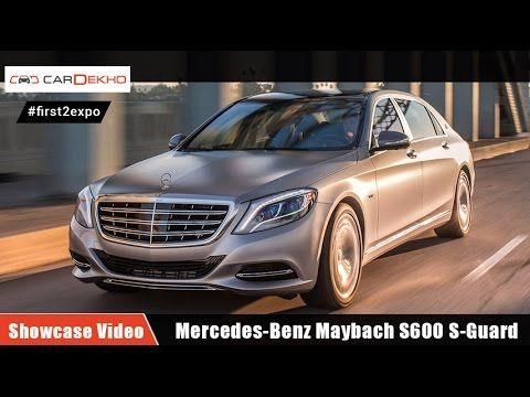 #first2expo : Mercedes-Benz Maybach S600 S-Guard | Showcase Video | CarDekho@AutoExpo2016