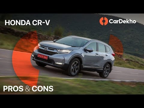 Honda CR-V: Pros, Cons & Should You Buy One? | CarDekho.com