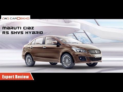 Maruti Suzuki Ciaz RS SHVS | Expert Review | CarDekho.com