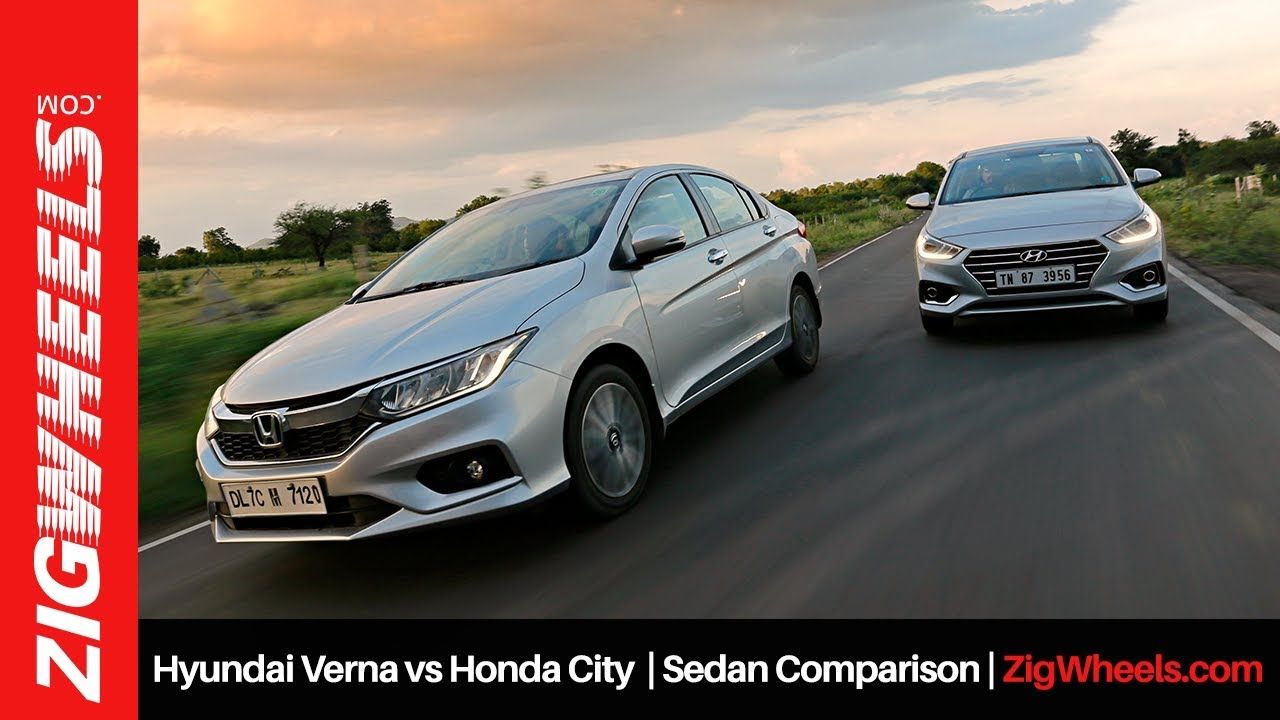 Hyundai Verna vs Honda City | Sedan Comparison | ZigWheels.com