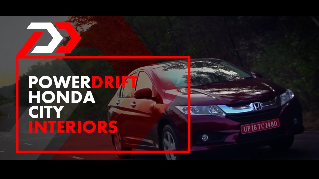 Honda City Interior : PowerDrift