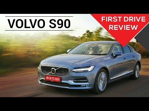 Volvo S90 | First Drive Review | Zigwheels