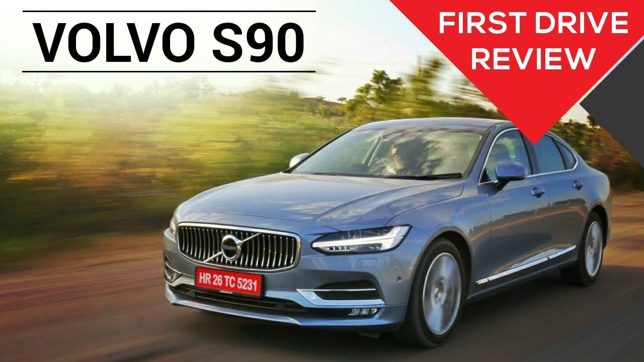 Volvo S90 | First Drive Review | Zigwheels