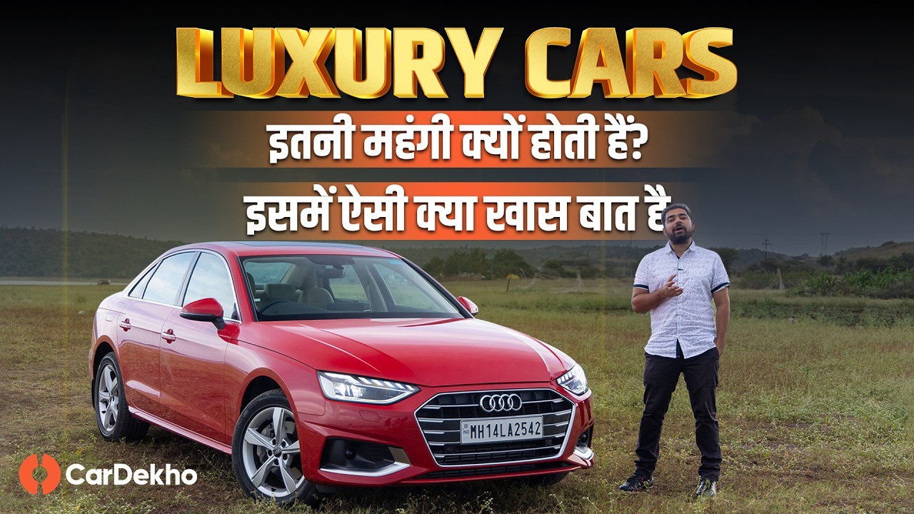 Audi A4 Answers - Why Are Luxury Cars So Expensive? | Review in Hindi
