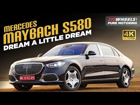 Mercedes-Maybach S580 | Dreamboat | ZigWheels Pure Motoring