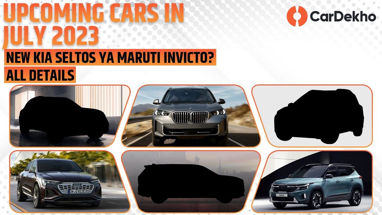 Upcoming Cars In India | July 2023 | Kia Seltos Facelift, Maruti Invicto, Hyundai Exter And More!