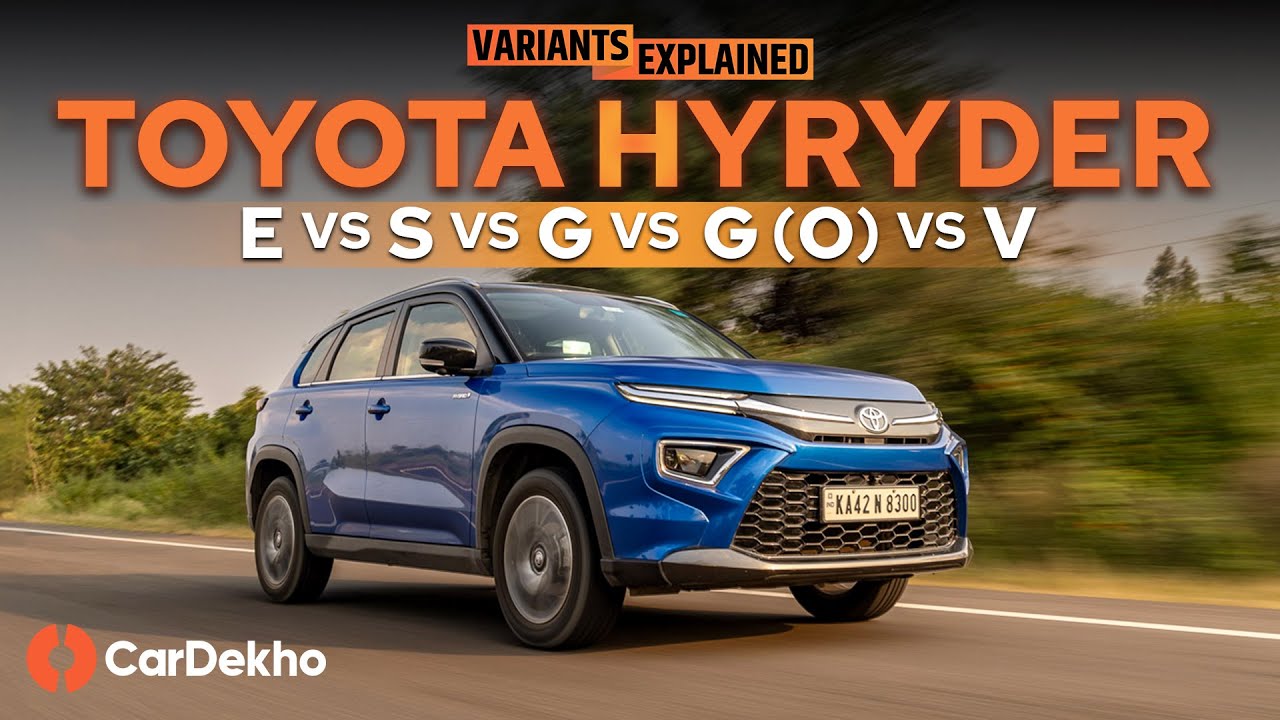 2025 Toyota Hyryder Variants Explained: Hybrid or Non-Hybrid?