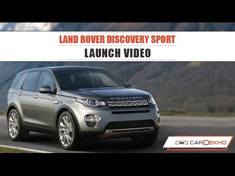 Land Rover Discovery Sport | Launch Video | CarDekho.com