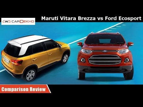 Maruti Vitara Brezza vs Ford EcoSport | Comparison Review | CarDekho.com