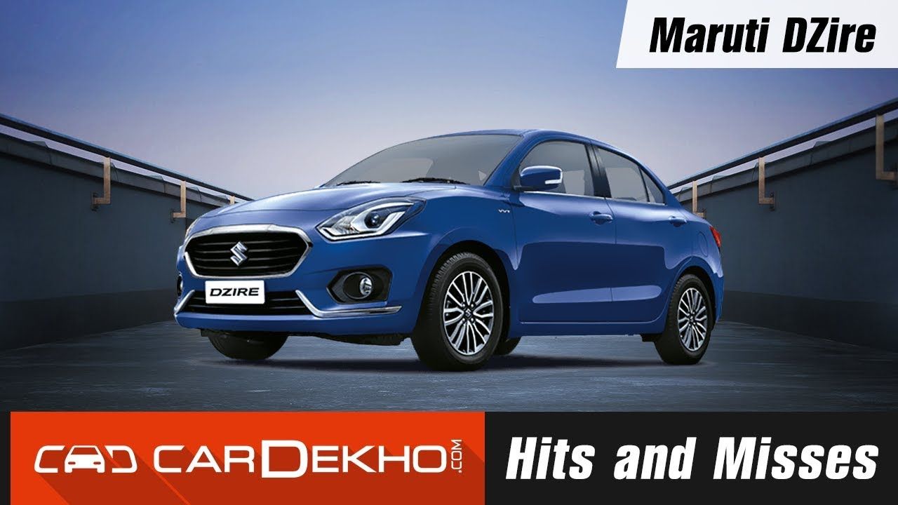 Maruti DZire Hits and Misses