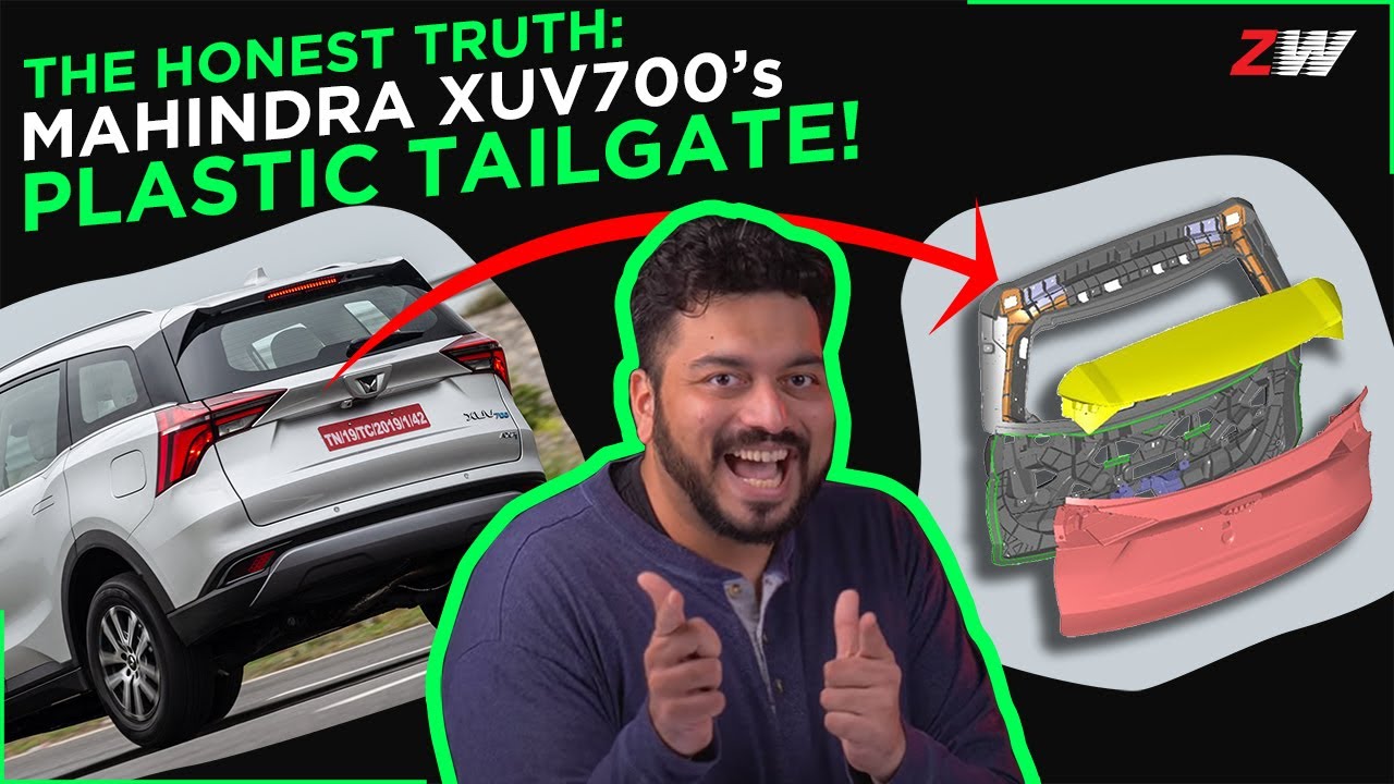 Mahindra XUV700 And Plastic Tailgates: Mythbusting | Safety? Cost? Grades?