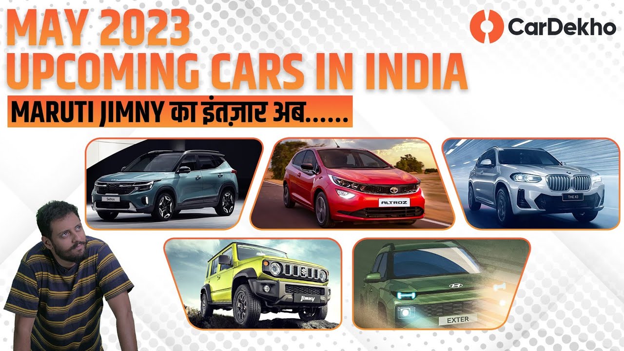 Upcoming Cars In India: May 2023 | Maruti Jimny, Hyundai Exter, New Kia Seltos | CarDekho.com
