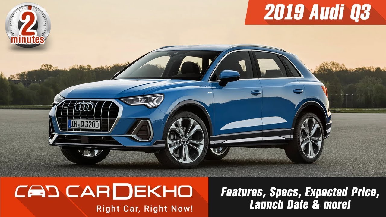 2019 Audi Q3 | Features, Specs, Expected Price, Launch Date & more! | #In2Mins