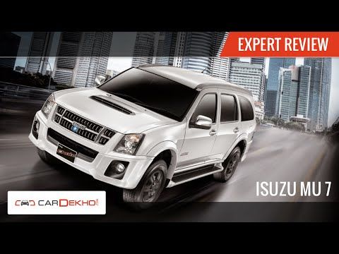 2015 Isuzu MU-7 AT | Exclusive Review | CarDekho.com
