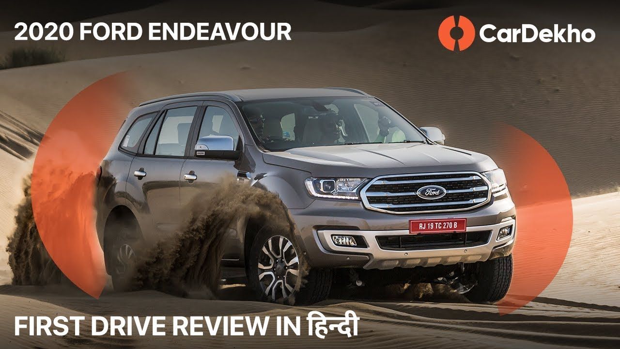 Ford Endeavour 2.0L Diesel Review | First Drive In | CarDekho.com