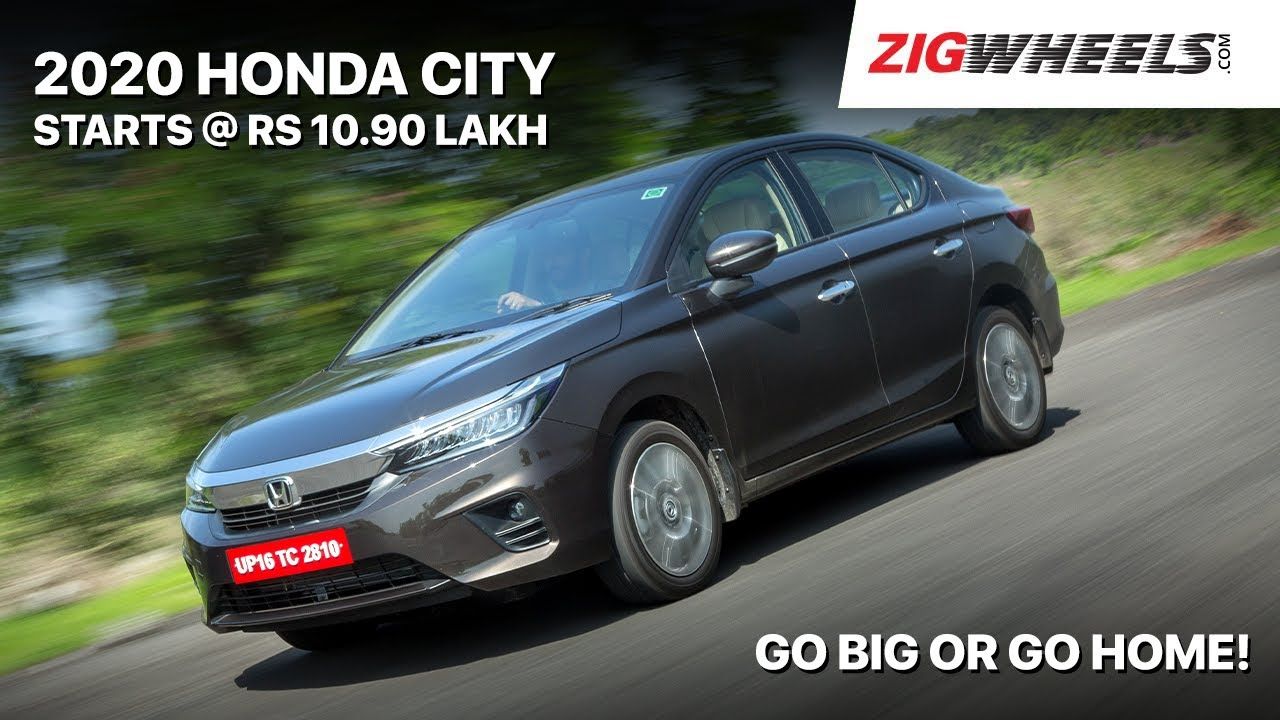 ZigFF: π 2020 Honda City Launched! | Starts @ Rs 10.90 lakh | Go Big, or Go HOME!
