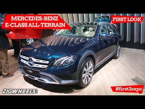 Mercedes-Benz E-Class All-Terrain | First Look | Auto Expo 2018 | ZigWheels.com
